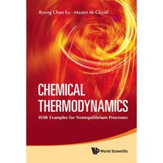 Chemical Thermodynamics: With Examples for Nonequilibrium Processes Hardcover, World Scientific Publishing Company