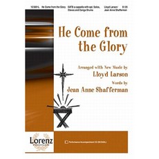 He Come from the Glory Paperback, Lorenz Publishing Company