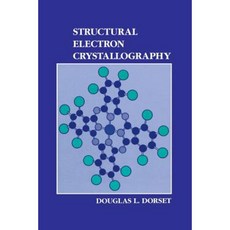 Structural Electron Crystallography Paperback, Springer