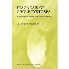 Diagnosis of Cholecystoses: A Radiological Survey with Clinical Aspects Paperback, Springer