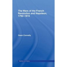 The Wars of the French Revolution and Napoleon 1792-1815 Hardcover, Routledge