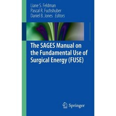 The Sages Manual on the Fundamental Use of Surgical Energy (Fuse) Paperback, Springer