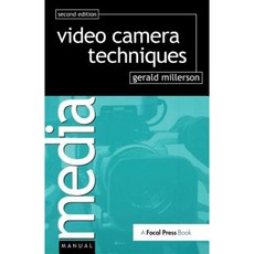 Video Camera Techniques Paperback, Focal Press