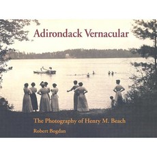 Adirondack Vernacular: The Photography of Henry M. Beach Hardcover, Syracuse University Press