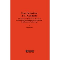 User Protection in It Contracts a Comparitive Study Hardcover, Kluwer Law International