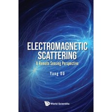 Electromagnetic Scattering: A Remote Sensing Perspective Hardcover, World Scientific Publishing Company