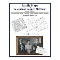 Family Maps of Kalamazoo County Michigan Paperback, Arphax Publishing Co.