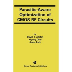 Parasitic-Aware Optimization of CMOS RF Circuits Hardcover, Springer