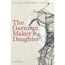 The Garment Maker's Daughter Paperback, Hillary Stern