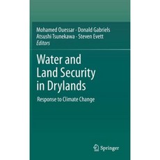 Water and Land Security in Drylands: Response to Climate Change Hardcover, Springer