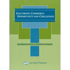 Electronic Commerce: Opportunity and Challenges Hardcover, Idea Group Publishing