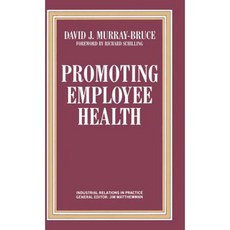 Promoting Employee Health Hardcover, Palgrave MacMillan