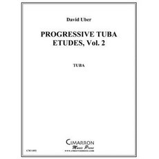 Progressive Tuba Etudes Vol. 2 Paperback, Createspace