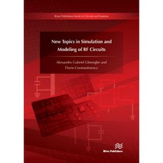 New Topics in Simulation and Modeling of RF Circuits Hardcover, River Publishers