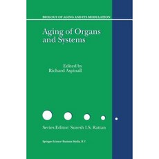 Aging of the Organs and Systems Paperback, Springer