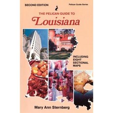 The Pelican Guide to Louisiana Paperback, Firebird Press