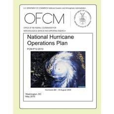 National Hurricane Operations Plan: Hurricane Bill 10 August 2009 Paperback, Createspace