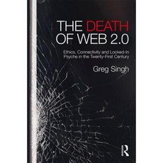 Nothing Personal: Connectivity Psyche and the Death of Web 2.0 Paperback, Routledge