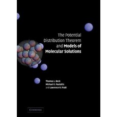 The Potential Distribution Theorem and Models of Molecular Solutions Hardcover, Cambridge University Press