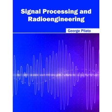 Signal Processing and Radioengineering Hardcover, NY Research Press
