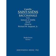 Bacchanale Op.47: Study Score Paperback, Serenissima Music