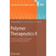 Polymer Therapeutics II: Polymers as Drugs Conjuates and Gene Delivery Systems Hardcover, Springer