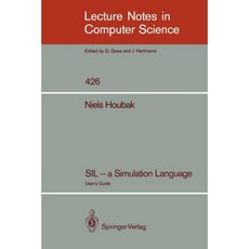 Sil - A Simulation Language: User's Guide Paperback, Springer