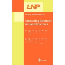 Interacting Electrons in Nanostructures Hardcover, Springer