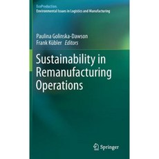 Sustainability in Remanufacturing Operations Hardcover, Springer