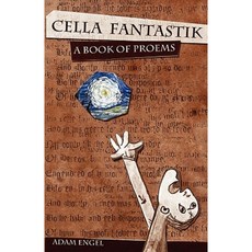 Cella Fantastik Paperback, Oliver Arts and Open Press