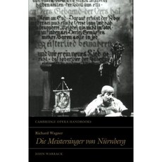 Richard Wagner:Die Meistersinger Von Nurnberg, Cambridge University Press