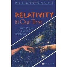 Relativity in Our Time Paperback, CRC Press