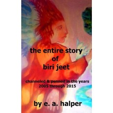The Entire Story of Biri Jeet Paperback, Createspace