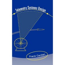 Telemetry Systems Design Hardcover, Artech House Publishers