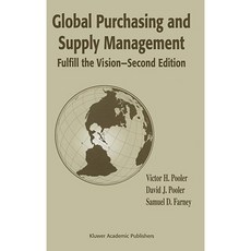 Global Purchasing and Supply Management: Fulfill the Vision Hardcover, Springer
