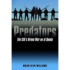 Predators: The CIA's Drone War on Al Qaeda Hardcover, Potomac Books