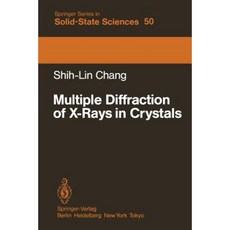 Multiple Diffraction of X-Rays in Crystals Paperback, Springer