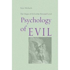 Psychology of Evil Paperback, More to Life Publishing