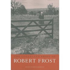 The Collected Prose of Robert Frost Paperback, Belknap Press