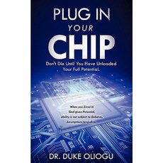 Plug in Your Chip Paperback, Xulon Press