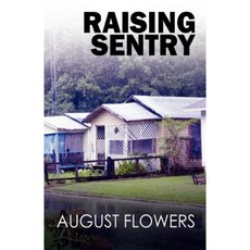 Raising Sentry Paperback, Outskirts Press