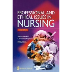 Professional and Ethical Issues in Nursing Paperback, Bailliere Tindall
