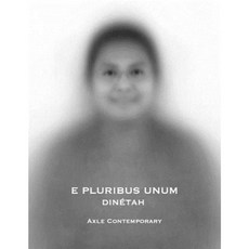E Pluribus Unum: Dinetah Paperback, Axle Contemporary Press