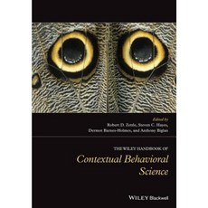 The Wiley Handbook of Contextual Behavioral Science Hardcover, Wiley-Blackwell