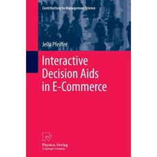Interactive Decision AIDS in E-Commerce Paperback, Physica-Verlag