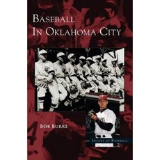 Baseball in Oklahoma City Hardcover, Arcadia Publishing Library Editions