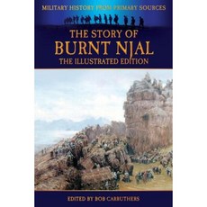 The Story of Burnt Njal - The Illustrated Edition Paperback, Archive Media Publishing Ltd