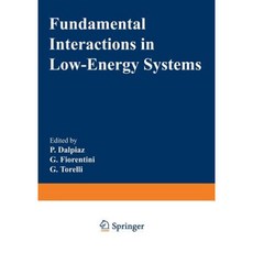 Fundamental Interactions in Low-Energy Systems Paperback, Springer
