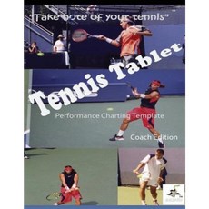 Tennistablet(c) Peformance Charting Template Coach Edition Paperback, Createspace