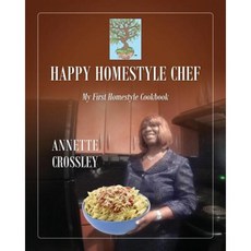 Happy Homestyle Chef: My First Homestyle Cookbook Paperback, Outskirts Press